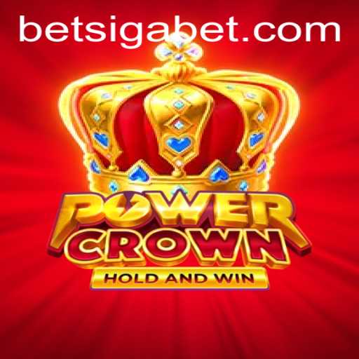 Exploring PowerCrown: A New Era in Interactive Gaming by SigaBet